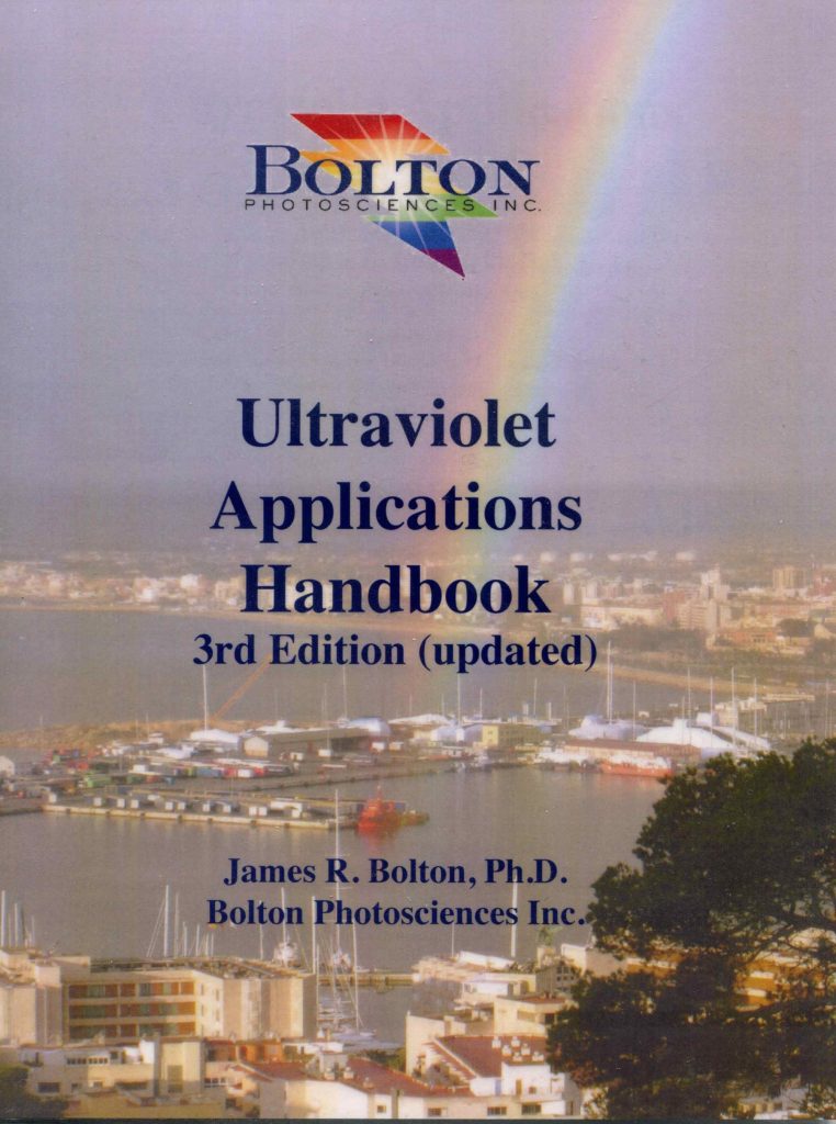 "Ultraviolet Applications Handbook", 3rd ed. by James R. Bolton book